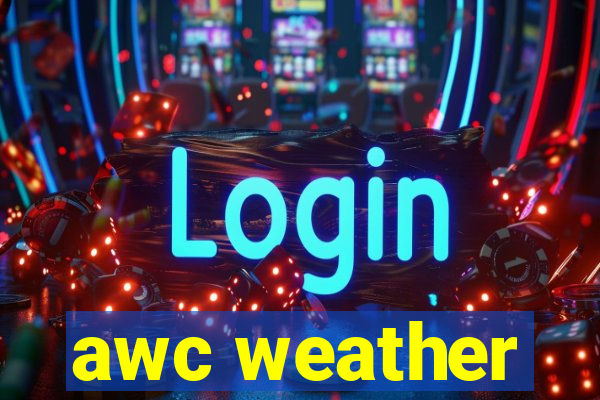 awc weather